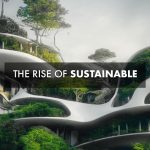 the rise of substainable